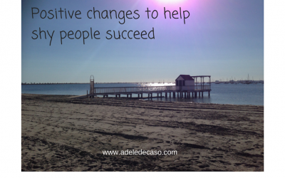 Positive Changes to Help Shy People Succeed