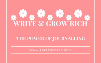 Write and Grow Rich – The Power of Journalling