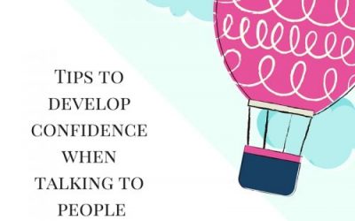 Tips to develop confidence when talking to people
